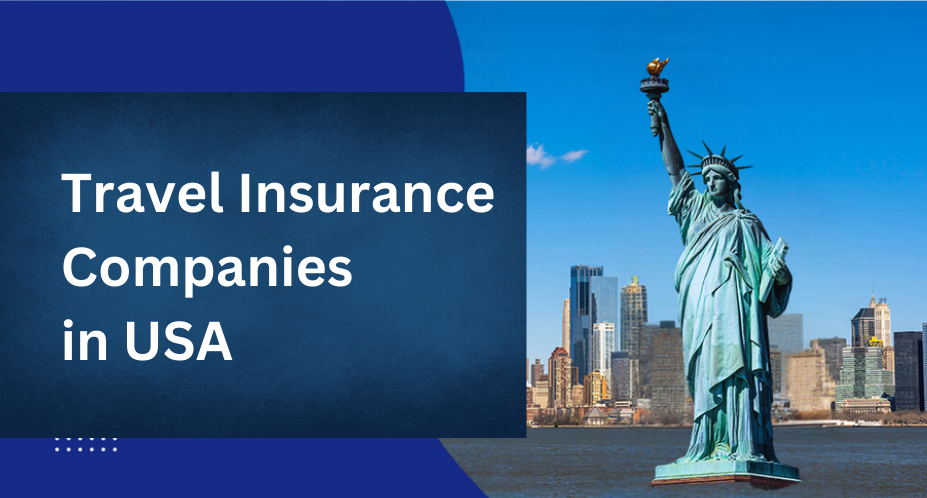 Travel Insurance Companies in the USA