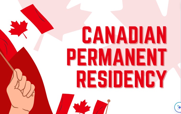 Canadian Permanent Residency